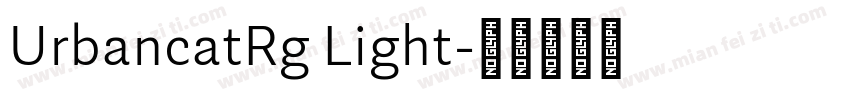 UrbancatRg Light字体转换